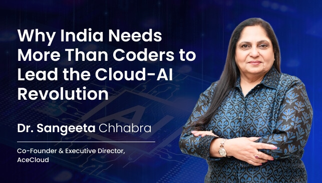 Dr. Sangeeta Chhabra on Why India Needs More Than Coders
